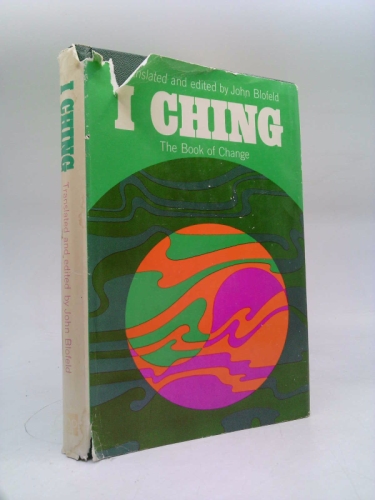 I Ching. The Book of Changes. A New Translation.