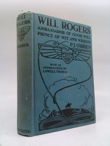 Will Rogers Ambassador of Good Will