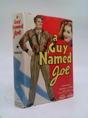 Guy Named Joe : Adapted from the MGM Picture