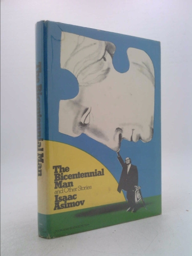 The Bicentennial Man and Other Stories