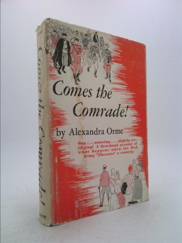 Comes the Comrade! Gay...Amusing...Slightly Terrifying!