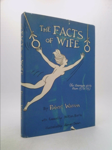 Facts of Wife (for teenage girls from 13 to 53)