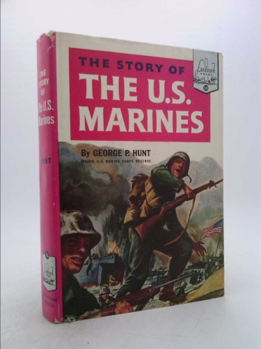 The Story of the U.S. Marines (Landmark Books, 14)