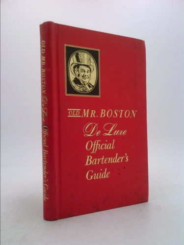 Old Mr Boston DeLuxe Official Bartenders Guide 4th Printing 1940