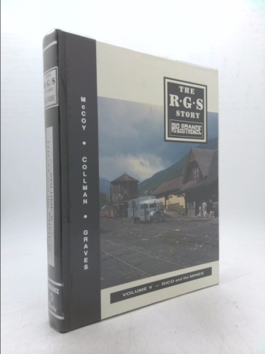 The R.G.S. Story, Vol. V - Rico and the Mines