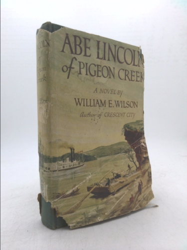 Abe Lincoln of Pigeon Creek