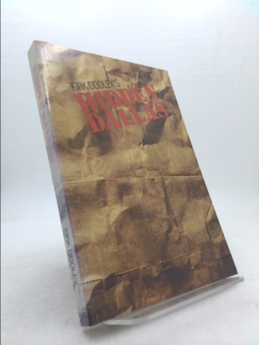 Hidden Dallas....What You Don't Know About Your Own Backyard