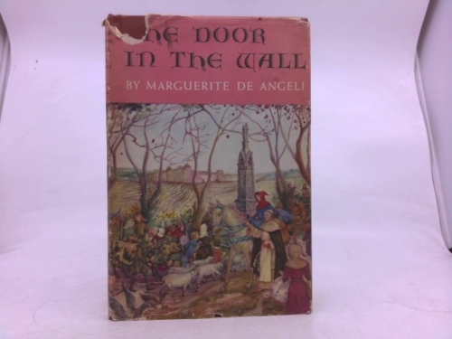 The Door In the Wall by Marguerite de Angeli (1949) Hardcover