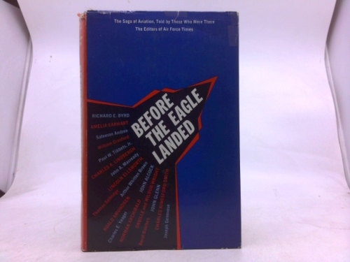 before the Eagle Landed