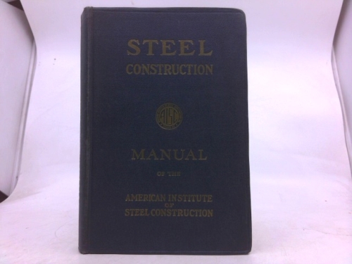Steel Construction Manual of the American Institute of Steel Construction, 5th edition