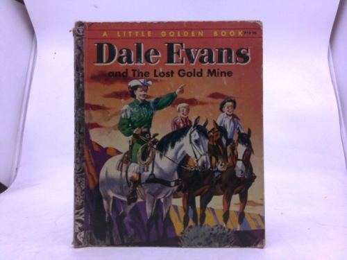 Dale Evans and the Lost Gold Mine