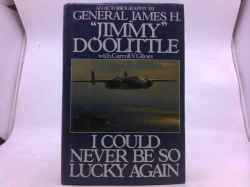 I Could Never Be So Lucky Again: An Autobiography