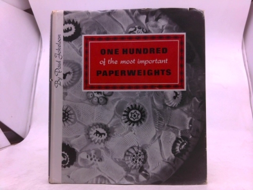 One Hundred of the Most Important Paperweights.