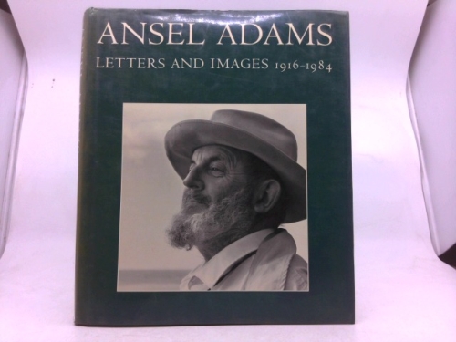 Ansel Adams: Letters and Images, 1916-1984 Book Cover