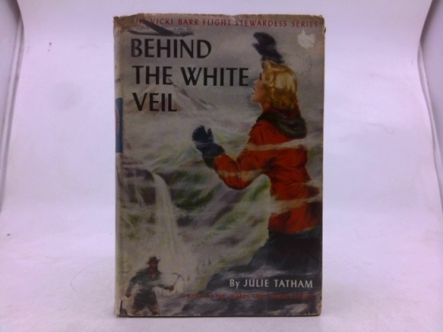 Behind the White Veil (The Vicki Barr Flight Stewardess Series)