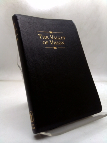 The Valley of Vision (Genuine Leather): A Collection of Puritan Prayers and Devotions Book Cover