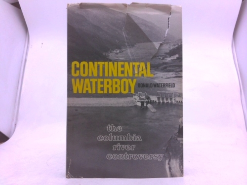 Continental waterboy;: The Columbia River controversy,