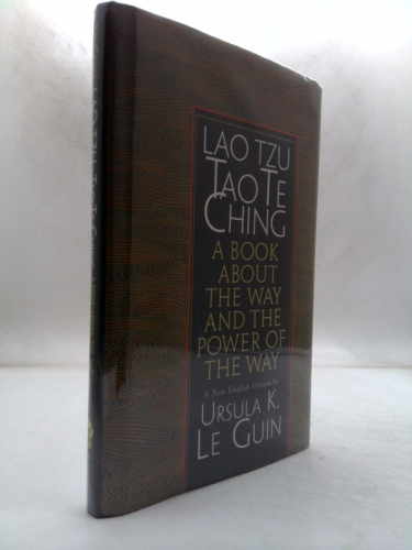 Lao Tzu: Tao Te Ching