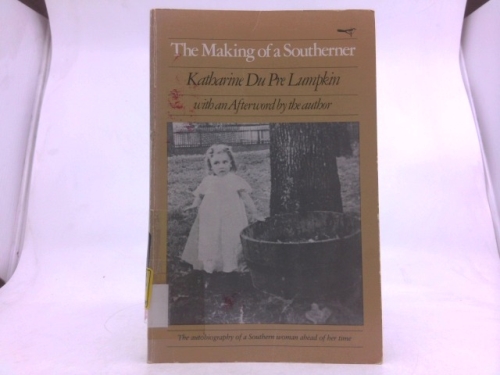 The Making of a Southerner (Brown Thrasher Books Ser.) Book Cover