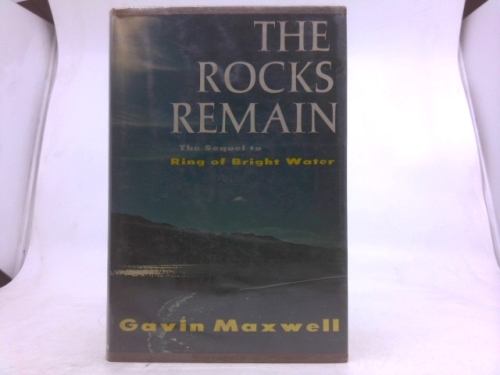 Rocks Remain, Sequel to Ring of Bright Water