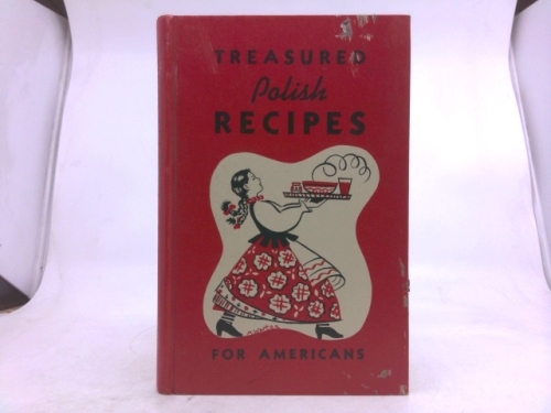 Treasured Polish recipes for Americans