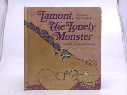 Lamont, The Lonely Monster with Lift-and-Look Surprises.