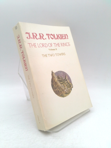The Two Towers: Being the Second Part of the Lord of the Rings