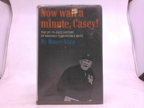 Now Wait a Minute, Casey!