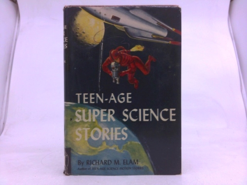 Teen-age Super Science Stories