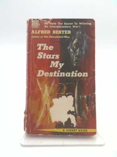The stars my destination (Signet book)