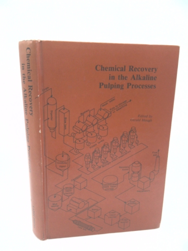 Chemical Recovery in the Alkaline Pulping Processes