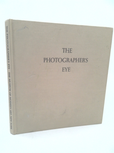 The Photographer's Eye. The Museum of Modern Art, New York