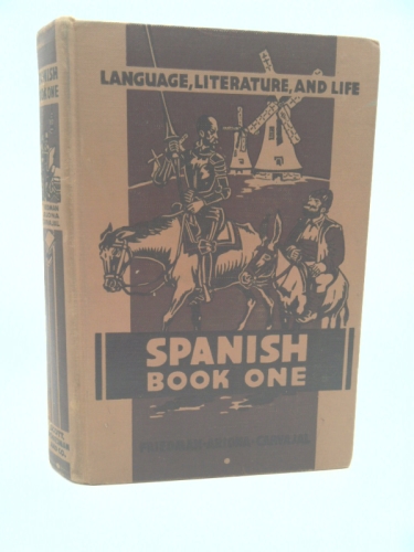 Spanish Book One, Language, Literature, and Life