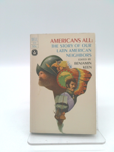 Americans All : The Story of our Latin American Neighbors
