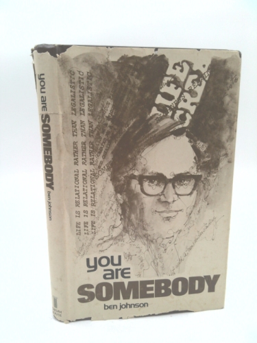 You are somebody