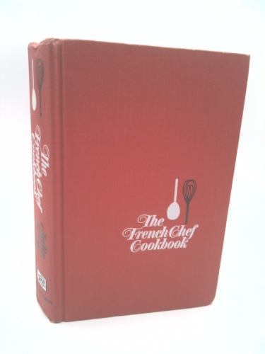 The French Chef Cookbook