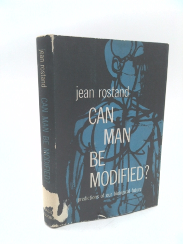 Can Man Be Modified