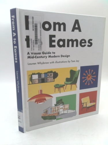 From A to Eames: A Visual Guide to Mid-Century Modern Design