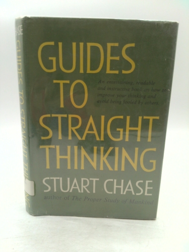 Guides to Straight Thinking, with 13 Common Fallacies