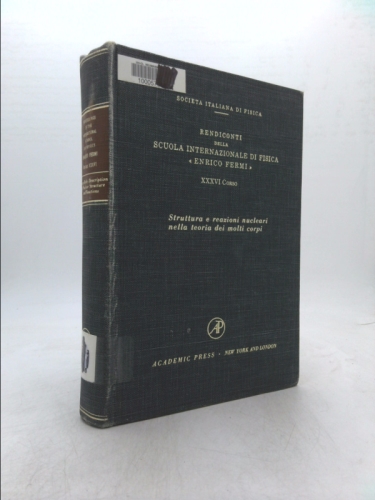 Italian Physical Society: Proceedings of the International School of Physics "Enrico Fermi" Course XXXVII: Theory of Magnetism in Transition Metals