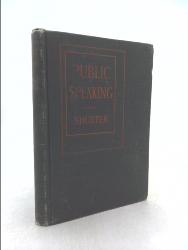 Public speaking: A treatise on delivery