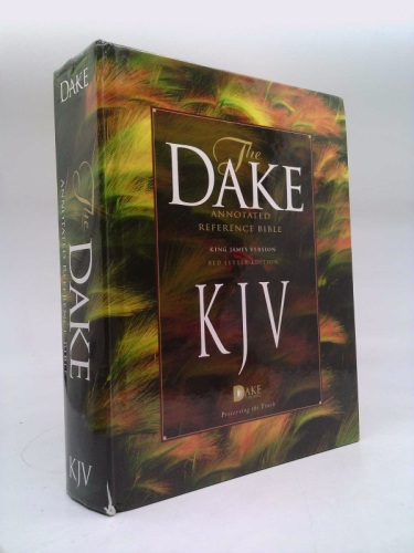 The Dake Annotated Reference Bible KJV Old & New Testaments Genuine Leather Burgundy