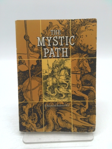 The mystic path (Rosicrucian library)