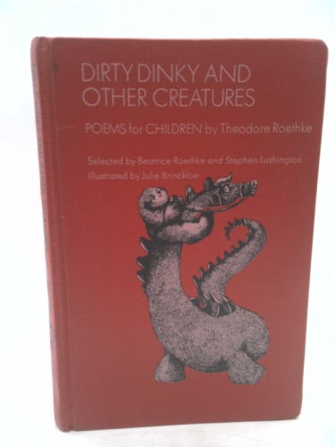 Dirty Dinky and Other Creatures: Poems for Children