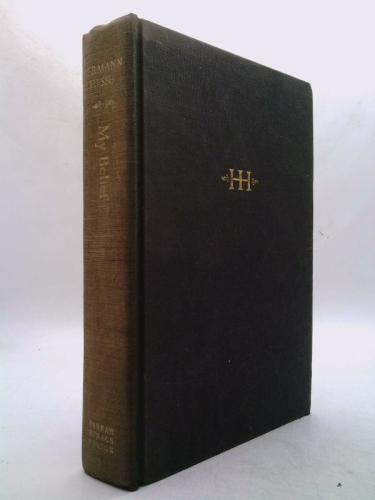 My Belief: Essays on Life and Art
