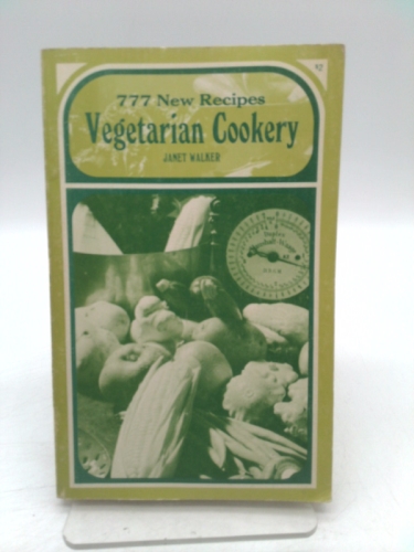Vegetarian cookery book, 777 recipes