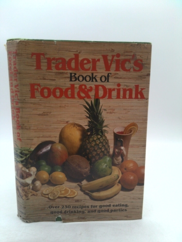 Trader Vic's Book Of Food & Drink