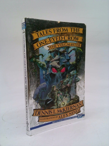 The Vulgmaster (Tales of the One-Eyed Crow)