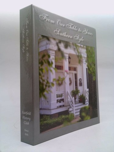 From Our Table to Yours, Southern Style