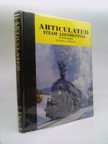 Articulated Steam Locomotives of North America, Vol. 2